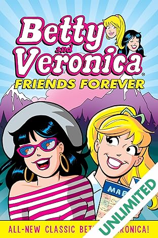 Betty & Veronica Friends Forever Vol. 1
